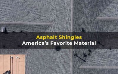 Asphalt Shingles – Why Do We Use Them?